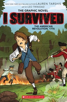 Lauren Tarshis - I Survived the American Revolution, 1776 (I Survived Graphic Novel #8), Inbunden