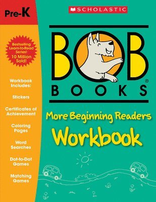 Bob Books: More Beginning Readers Workbook (Stage 1: Starting to Read)