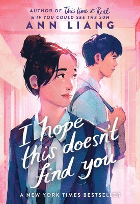 Ann Liang - I Hope This Doesn't Find You, Häftad