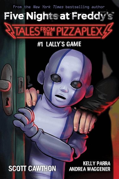 Scott Cawthon, Kelly Parra - Lally's Game (Five Nights at Freddy's: Tales from the Pizzaplex #1), Häftad