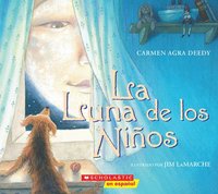 bokomslag La Luna de Los Niños (the Children¿s Moon)