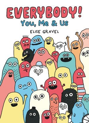 bokomslag Everybody!: You, Me & Us