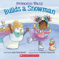 bokomslag Princess Truly Builds a Snowman