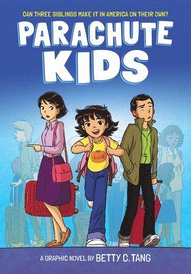 Parachute Kids: A Graphic Novel 1
