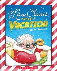 bokomslag Mrs. Claus Takes a Vacation
