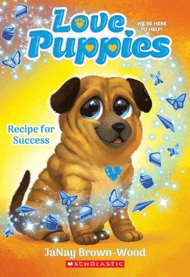Janay Brown-Wood - Recipe for Success (Love Puppies #4), Häftad