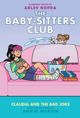 Claudia and the Bad Joke: A Graphic Novel (the Baby-Sitters Club #15) 1