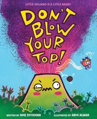 bokomslag Don't Blow Your Top!