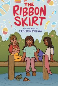 bokomslag The Ribbon Skirt: A Graphic Novel