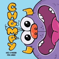 bokomslag Chompy Has a Friend for Lunch: An Interactive Picture Book