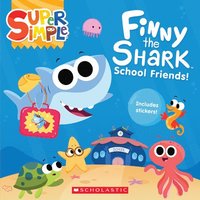 bokomslag Finny the Shark: School Friends (with stickers)