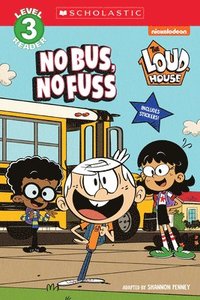 bokomslag The Loud House: No Bus, No Fuss