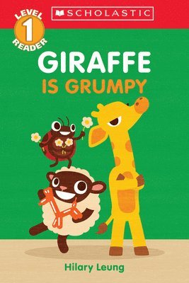 bokomslag Giraffe Is Grumpy (Scholastic Reader, Level 1)