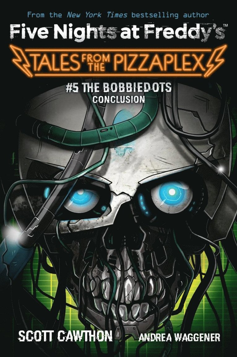 Scott Cawthon, Andrea Waggener - Bobbiedots Conclusion (Five Nights at Freddy's: Tales from the Pizzaplex #5), Häftad