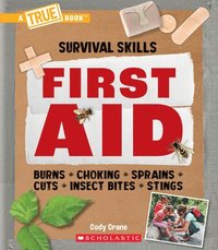 bokomslag First Aid (a True Book: Survival Skills)