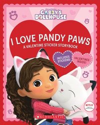 bokomslag I Love Pandy Paws: A Valentine Sticker Storybook (Gabby's Dollhouse)