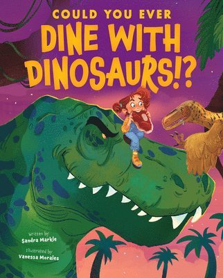 Could You Ever Dine with Dinosaurs!? 1