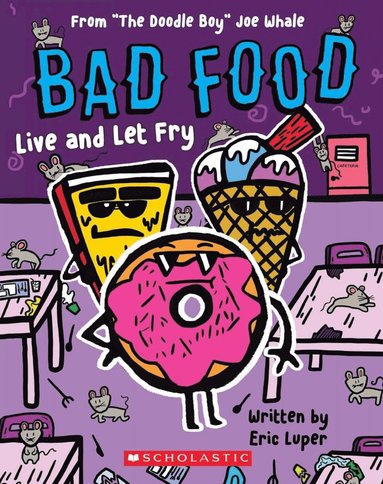 bokomslag Bad Food: Live and Let Fry