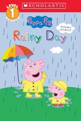 Rainy Day (Peppa Pig: Scholastic Reader, Level 1) 1