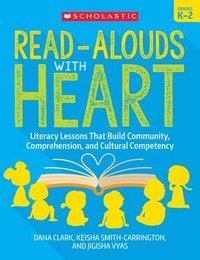 bokomslag Read-Alouds with Heart: Grades K-2