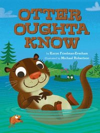 bokomslag Otter Oughta Know