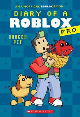 bokomslag Dragon Pet (Diary of a Roblox Pro #2: An Afk Book)