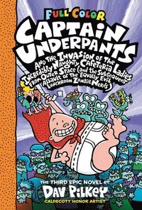 bokomslag Captain Underpants and the Invasion of the Incredibly Naughty Cafeteria Ladies from Outer Space: Color Edition (Captain Underpants #3)
