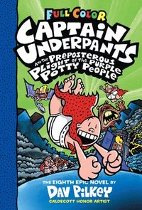 bokomslag Captain Underpants and the Preposterous Plight of the Purple Potty People: Color Edition (Captain Underpants #8)