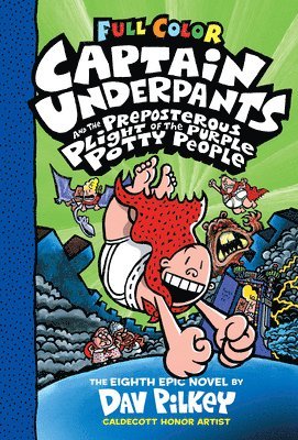 bokomslag Captain Underpants and the Preposterous Plight of the Purple Potty People: Color Edition (Captain Underpants #8)