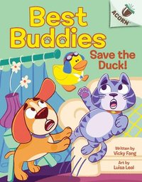 bokomslag Save the Duck!: An Acorn Book (Best Buddies #2)