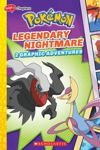bokomslag Legendary Nightmare (Pokémon: Graphix Chapters)