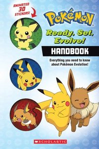bokomslag Ready, Set, Evolve! Handbook: With 3D Stickers (Pokémon)