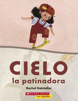 bokomslag Cielo La Patinadora (Skater Cielo)