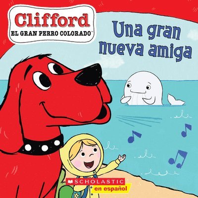 Clifford: Una Gran Nueva Amiga (Big New Friend) 1