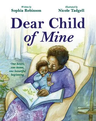 Sophia Robinson - Dear Child of Mine, Inbunden