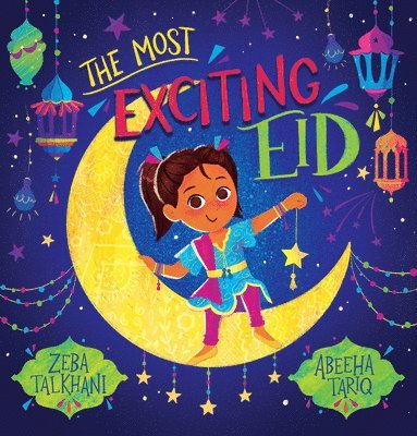 Zeba Talkhani - The Most Exciting Eid, Häftad