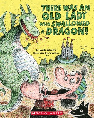bokomslag There Was an Old Lady Who Swallowed a Dragon!