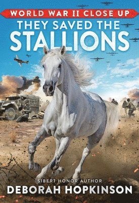 World War II Close Up: They Saved the Stallions 1