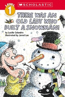 bokomslag There Was an Old Lady Who Built a Snowman! (Scholastic Reader, Level 1)