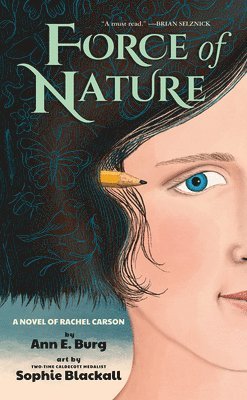 bokomslag Force of Nature: A Novel of Rachel Carson