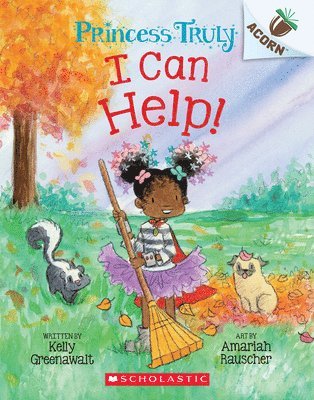 I Can Help!: An Acorn Book (Princess Truly #8) 1