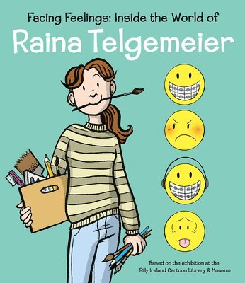 Facing Feelings: Inside the World of Raina Telgemeier 1