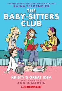 bokomslag Kristy's Great Idea: A Graphic Novel (The Baby-sitters Club #1)