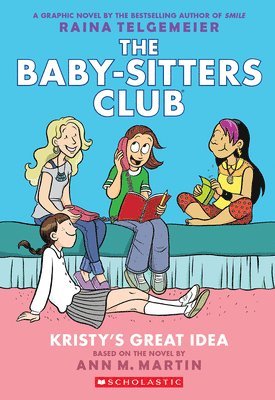 bokomslag Kristy's Great Idea: A Graphic Novel (The Baby-Sitters Club #1)