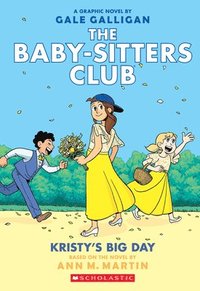 bokomslag Kristy's Big Day: A Graphic Novel (the Baby-Sitters Club #6)