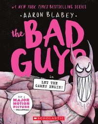 bokomslag The Bad Guys in Let the Games Begin! (the Bad Guys #17)