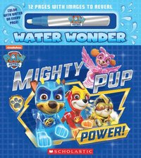 bokomslag Mighty Pup Power (a Paw Patrol Water Wonder Storybook)