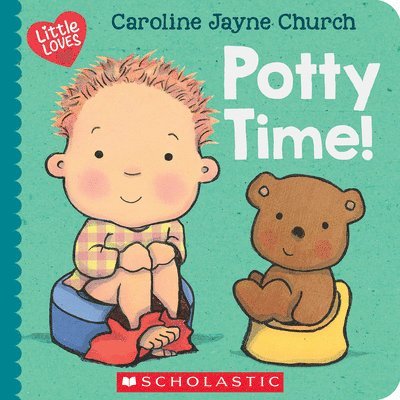 Caroline Jayne Church - Potty Time! (Little Loves), Kartonnage