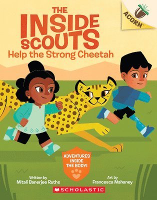 Help the Strong Cheetah: An Acorn Book (the Inside Scouts #3) 1