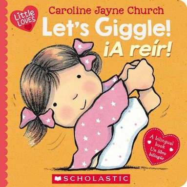 bokomslag Let's Giggle! / ¡A Reír! (Scholastic Bilingual)